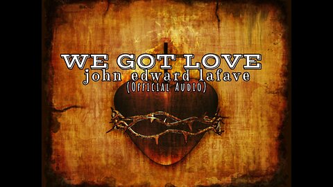 WE GOT LOVE (Official Audio)