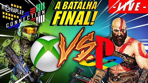 XBOX VS PLAYSTATION - A BATALHA FINAL! #CONNECTION