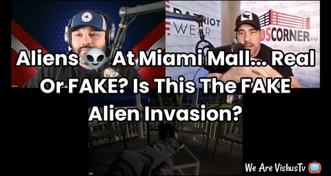 Aliens At Miami Mall... Real Or FAKE? Is This The FAKE Alien Invasion? #VishusTv 📺