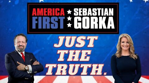 Today: Just the Truth. Jenna Ellis with Sebastian Gorka on AMERICA First