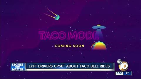 Lyft drivers upset about Taco Bell rides