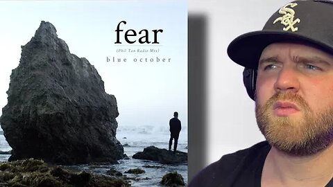 YOUR PAST DOES NOT DEFINE YOU | Blue October- Fear (Reaction)