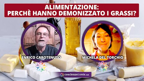 Perchè hanno demonizzato i GRASSI?