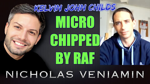 Kelvin Discusses RAF Mirco-Chipping Him with Nicholas Veniamin