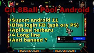 Hack 8ball pool terbaru Suport android 11 | Cit long 4line 8ball pool