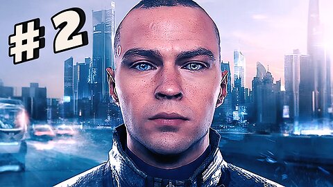 Detroit: Become Human - Walkthrough - no Commentary - Full Game - Part 2