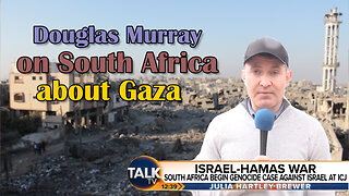 Douglas Murray on South Africa accusing Israel of genocide in Gaza