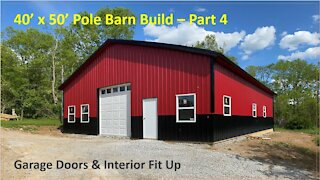 TNT Try New Things - 40: 40'x50' Barn Build Part 4 - Doors and Internal Fit Up