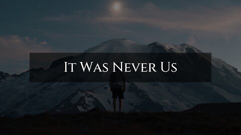"It Was Never Us" -- Luke 1:35-38