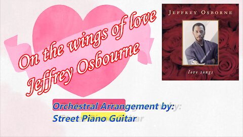 On the wings of love - Jeffrey Osborne (VIDEOKE)