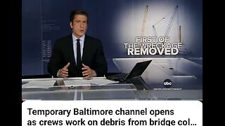 Temporary Baltimore Channel opens as crews work on debris from bridge collapse.