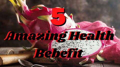 Health Henefits Of Eating Dragon Fruit | Health Fenefits Of Dragon fruit | Benefit Of Dragon