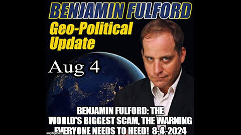 Benjamin Fulford Aug 4 - Trump Drops the Next Bomb!