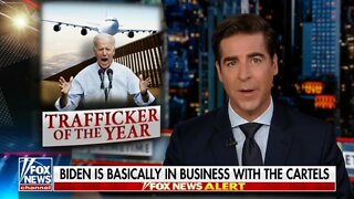 Jesse Watters: The Cartels Have Never Had A Better Business Partner Than Biden