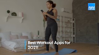 The best workout apps for 2021