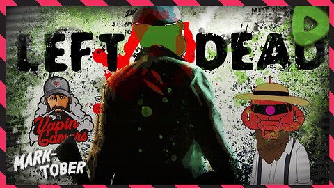 Ish hittin' the fan feat. AmishZaku & VapinGamers ||||| 10-18-23 ||||| Left4Dead (2008)