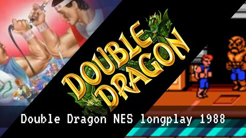 Double Dragon NES Long play 1988