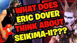 What does ERIC DOVER think about SEIKIMA-II???