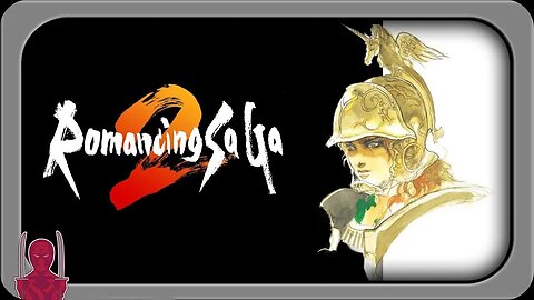 Romancing SaGa 2 - You Play as an Entire Hereditary Dynasty!