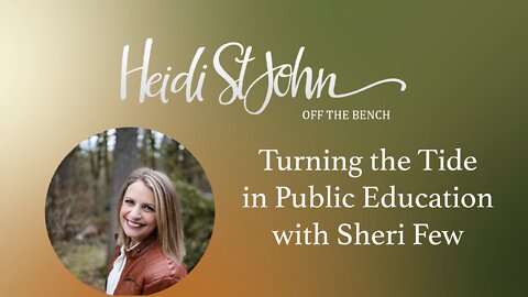Turning the Tide in Public Education with Sheri Few