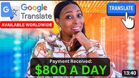 Earn US$800 A Day With Google Translate: Make Money Online Worldwide