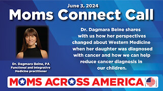 Moms Connect Call - June 3, 2024 - Dr. Dagmara Beine