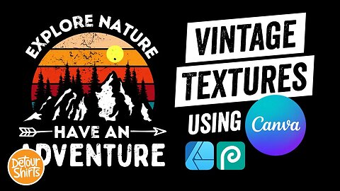 Canva Pro Tutorial...How to Use Canva for Vintage Textures Tutorial w/Affinity Designer & Photopea