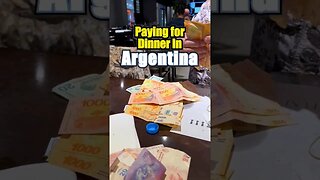 Paying For Dinner in Argentina