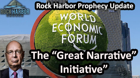 11-25-21 The Great Narrative Initiative [Prophecy Update]