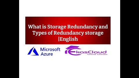 What is Storage Redundancy and Types of Redundancy storage