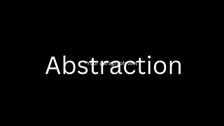 Abstraction
