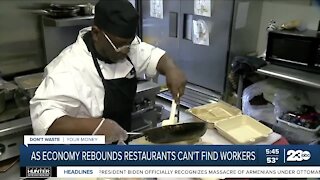 Don't Waste Your Money: As economy rebounds restaurants can't find workers
