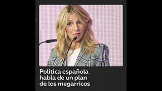Vicepresidenta de España habla de un “plan B” de las élites mundiales