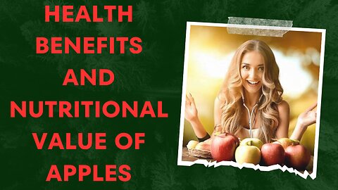 Health benefits and nutritional value of apples