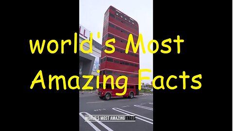 Worlds most Amazing facts