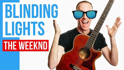 Blinding Lights ★ The Weeknd ★ Acoustic Guitar Lesson [with PDF]