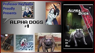 Comic Books and You: Alpha Dogs #1