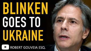 Secretary Atony Blinken Flies to the Ukraine to Solve Russia Problem