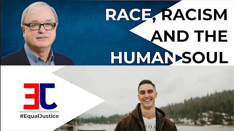 Race, Racism, and the Human Soul ft. J.P. Moreland | #EqualJustice | Ep. 3