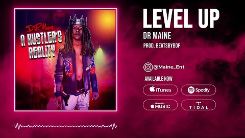 DR Maine - Level Up (Prod. BeatsByBop)
