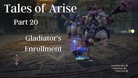 Tales of Arise Part 20 : Gladiator's Enrollment