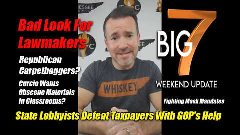 Bad Look For Lawmakers, State Lobbyists Defeat Taxpayers With GOP's Help - TennCon's BIG 7️⃣