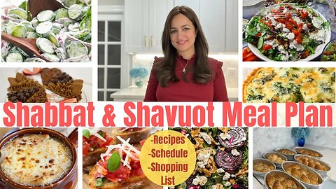 Shabbat & Shavuot Meal Plan || Holiday Menu Plan || Shopping List || Schedule
