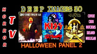 DEEP IMAGES #30: HORROR TV Part 3! Halloween Panel #2