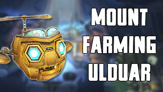 Ulduar Mount Farming Guide