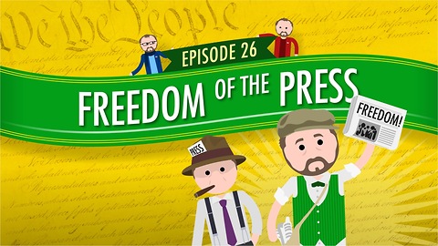 Freedom of the Press: Crash Course Government #26