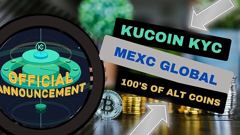 Crypto Exchange KuCoin to Introduce Mandatory KYC SOON! Try MEXC Global Instead!