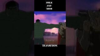 Hulk and Thor Transition Edit | #shorts #marvel #dc #Edit #transition #Thor #hulk #mcu