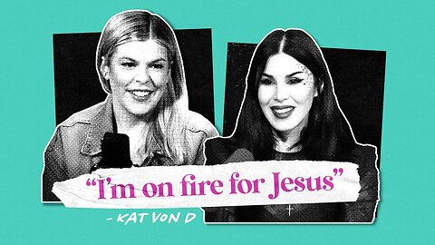 Kat Von D's Incredible Christian Transformation: Must-See Interview!
