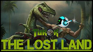 Turok: Dinosaur Hunter (Part 7) - The Lost Land Found